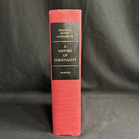 A History of Christianity by Kenneth Scott LaTourette