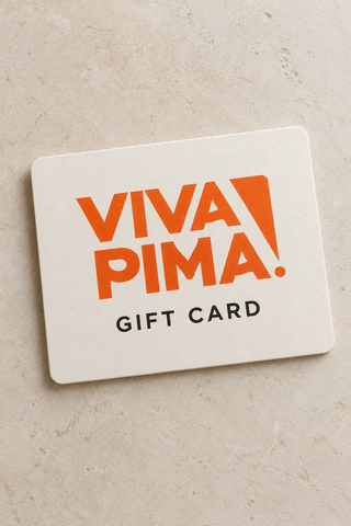 VIVA PIMA! E-gift Card