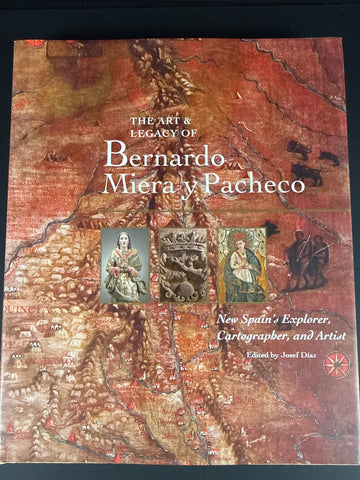 The Art and Legacy of Bernardo Miera y Pacheco