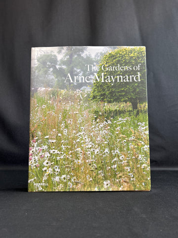 The Gardens of Arne Maynard