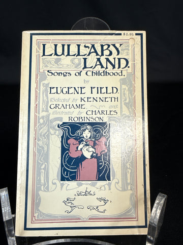 Lullaby Land Songs of Childhood (soft cover) by Eugene Field